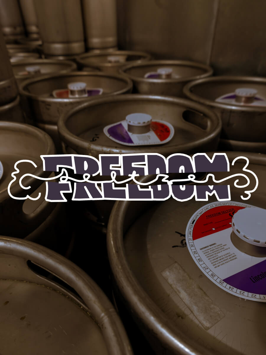Kegs full of Freedom Seltzer hard seltzer.